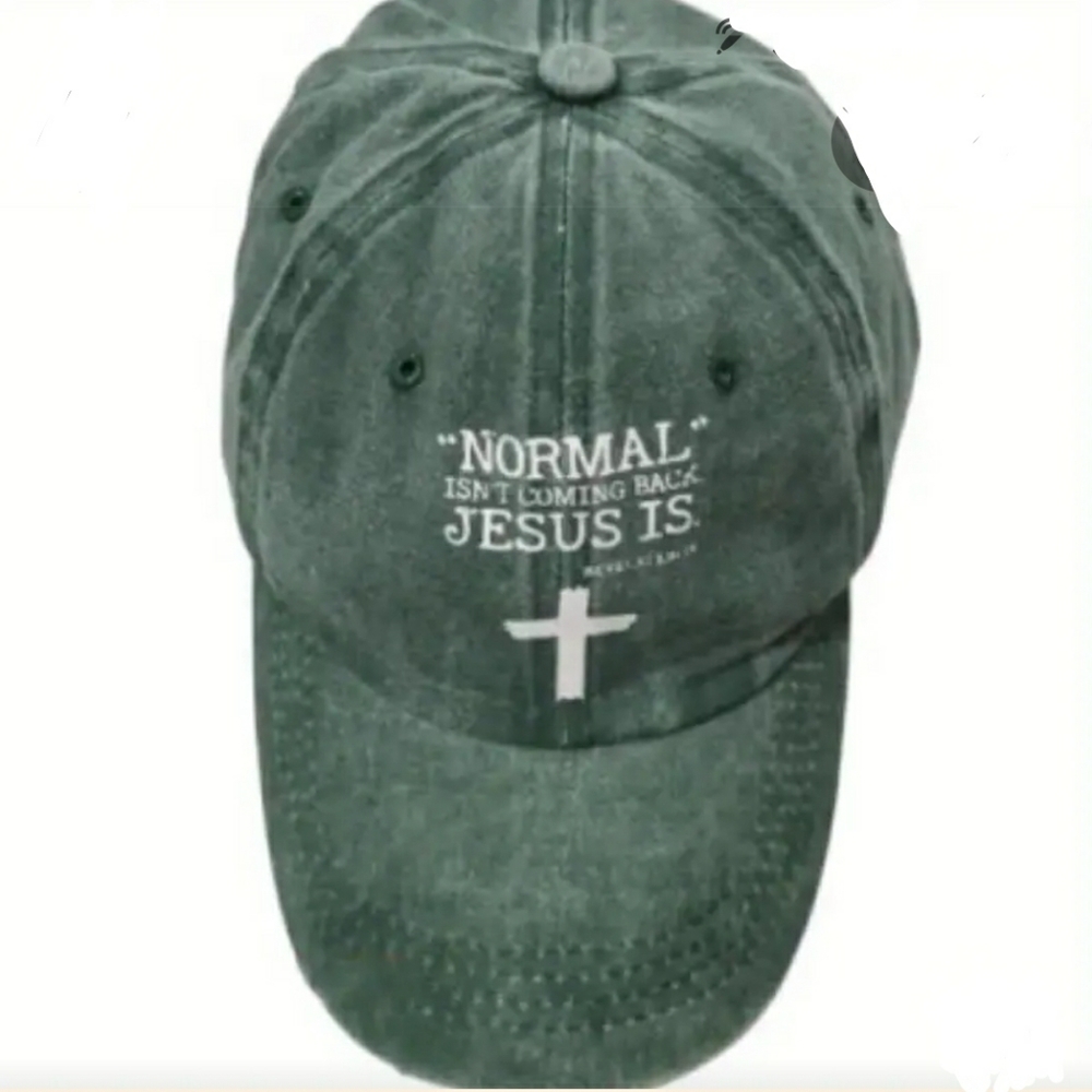 women's NORMAL ISN'T COMING BACK, JESUS IS green soft ball cap